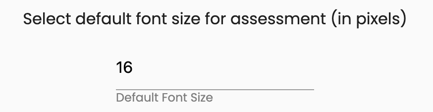 Set default assessment font size