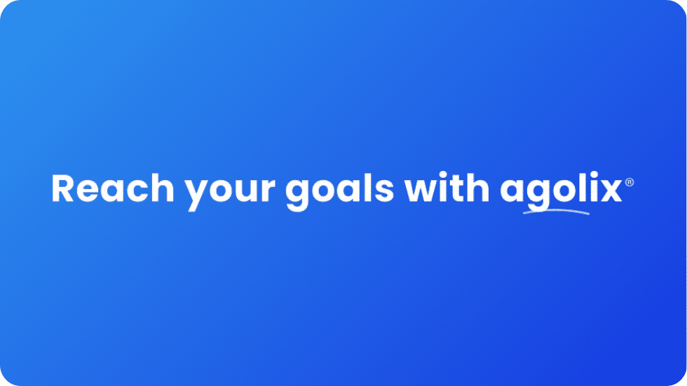 Reaching Your Goals: A Guide to Agolix’s Unique Solutions