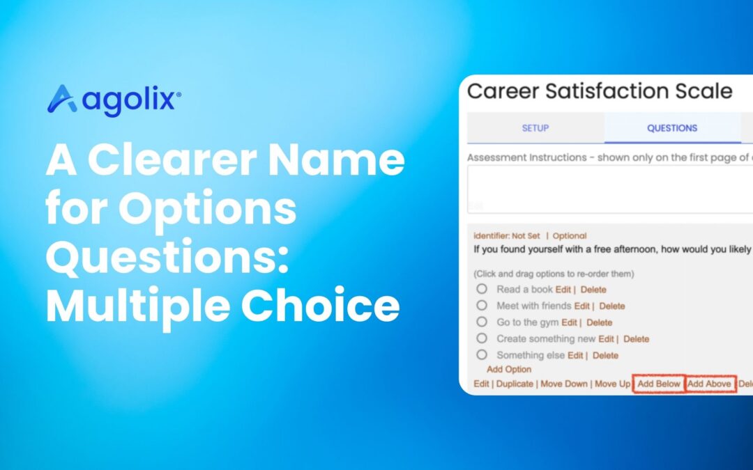 A Clearer Name for Options Questions: Multiple Choice